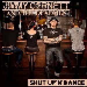 Jimmy Cornett And The Deadmen: Shut Up'N' Dance - Cover