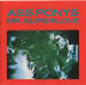 Ass Ponys: Mr. Superlove - Cover