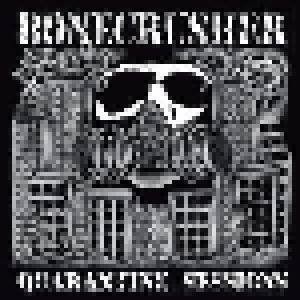 Bonecrusher: Quarantine Sessions - Cover