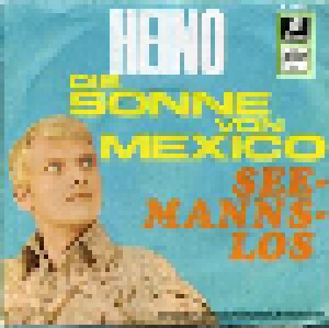 Heino: Die Sonne Von Mexico (7") - Bild 2