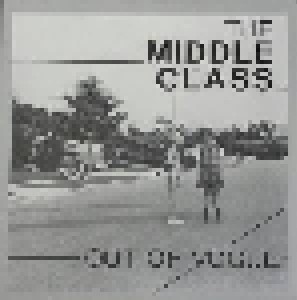 Middle Class: Out Of Vogue (7") - Bild 1