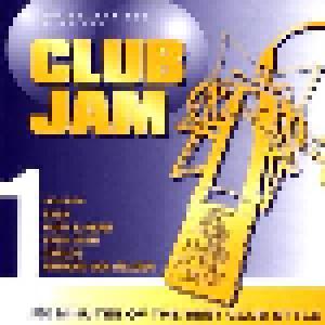 Club Jam 1 - 150 Minutes Of The Best Club Style - Cover