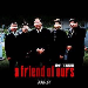 Benny The Butcher: Friend Of Ours, A - Cover