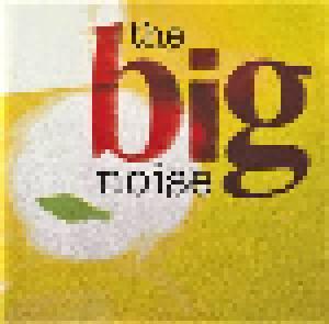 The Big Noise: Big Noise, The - Cover