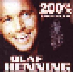 Olaf Henning: 200 % - Das Remix Album - Cover