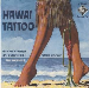 The Waikikis: Hawaii Tattoo / Hilo Kiss (7") - Bild 1