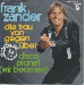 Frank Zander: Die Frau Von Gegenüber (7") - Bild 1