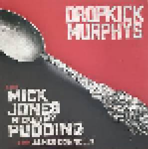 Dropkick Murphys: Mick Jones Nicked My Pudding - Cover