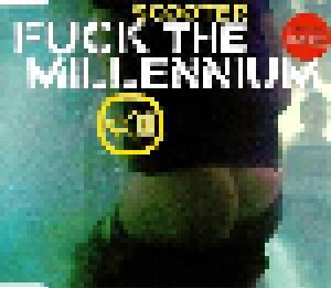 Scooter: Fuck The Millennium (Single-CD) - Bild 1