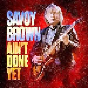 Savoy Brown: Ain't Done Yet - Cover