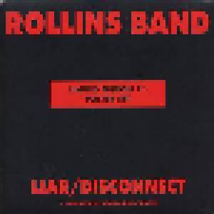 Rollins Band: Liar / Disconnect - Cover