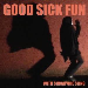 Singapore Sling: Good Sick Fun - Cover