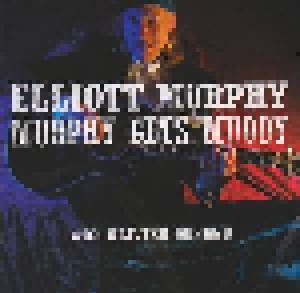 Elliott Murphy: Murphy Gets Muddy (CD + DVD) - Bild 1