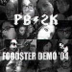 Pitboss 2000: Foodster Demo '04 - Cover