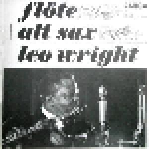 Leo Wright: Flöte + Alt-Sax = Leo Wright - Cover