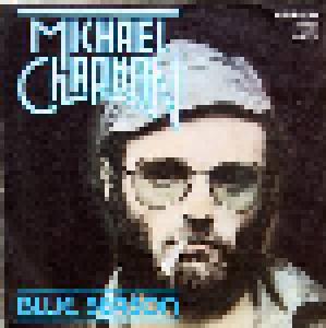 Michael Chapman: Blue Season - Cover