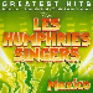 The Les Humphries Singers: Greatest Hits - Mexico (CD) - Bild 1