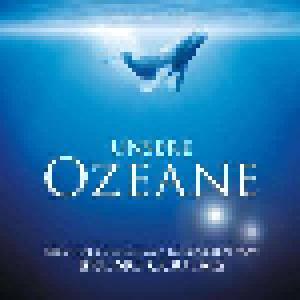Bruno Coulais: Unsere Ozeane - Cover