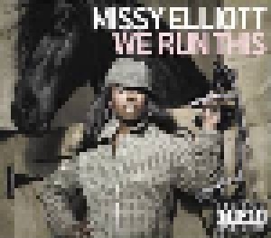 Cover - Missy Elliott: We Run This