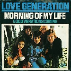 Love Generation: Morning Of My Life (7") - Bild 1