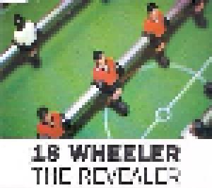 18 Wheeler: Revealer, The - Cover