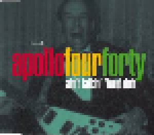 Apollo Four Forty: Ain't Talkin' 'Bout Dub (Single-CD) - Bild 1