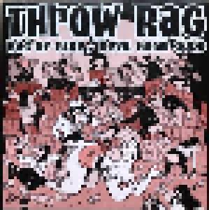 Throw Rag: Bag Of Glue / Devil Gone Good - Cover