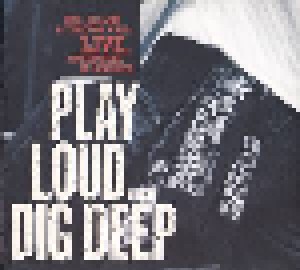 Tom Gillam & Tractor Pull: Play Loud...Dig Deep (CD) - Bild 1