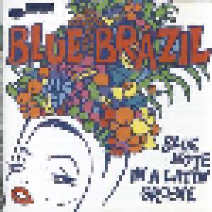 Blue Brazil - Blue Note In A Latin Groove - Cover