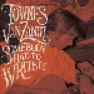 Townes van Zandt: Somebody Had To Write It - Cover
