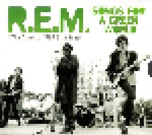 R.E.M.: Songs For A Green World - The Classic 1989 Broadcast - Cover