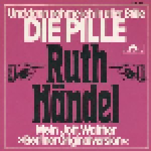 Cover - Ruth Händel: Und Dann Nehme Ich In Aller Stille Die Pille
