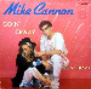 Cover - Mike Cannon: Goin' Crazy