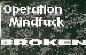 Operation Mindfuck: Broken - Cover