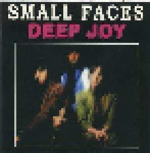 Cover - Small Faces: Deep Joy