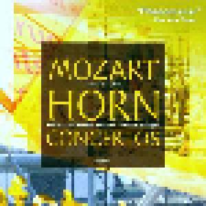 Wolfgang Amadeus Mozart: Die Vier Hornkonzerte - Cover