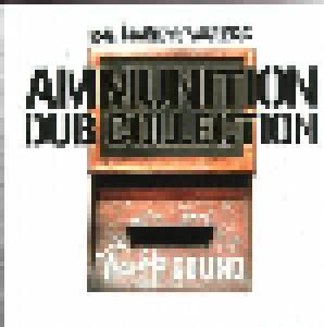 Bob Marley & The Wailers: Ammunition Dub Collection - Cover