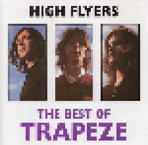 Trapeze: High Flyers - The Best Of Trapeze - Cover