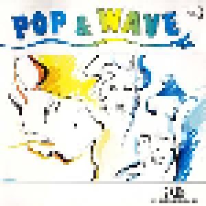 Pop & Wave - Vol. 3: Lots More Hits Of The 80's (2-CD) - Bild 1