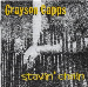Grayson Capps: Stavin' Chain - Cover