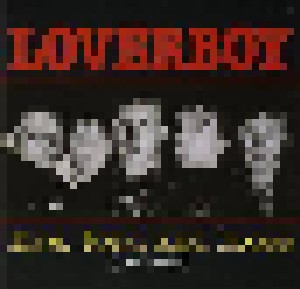 Cover - Loverboy: Live, Loud And Loose (1982-1986)