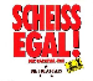 Die 3 Besoffskis: Scheiss Egal! - Der Karneval-Mix (Single-CD) - Bild 1