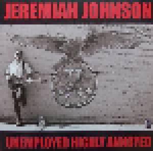 Jeremiah Johnson: Unemployed Highly Annoyed - Cover