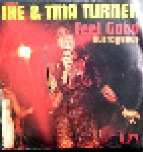 Ike & Tina Turner: Feel Good (7") - Bild 1