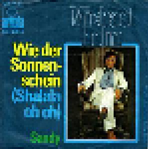 Michael Holm: Wie Der Sonnenschein (Shalala Oh Oh) (7") - Bild 1