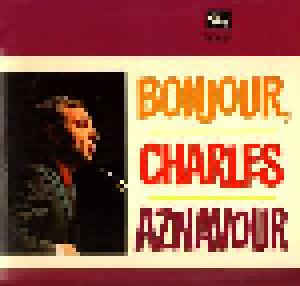 Charles Aznavour: Bonjour, Charles Aznavour - Cover