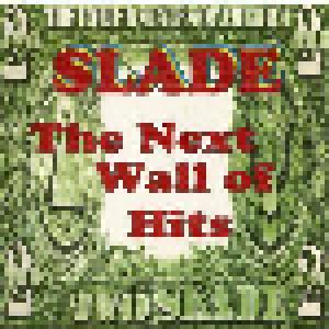 Slade: Next Wall Of Hits, The - Cover