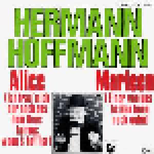 Hermann Hoffmann: Alice (Ich Trau' Mich Nur Noch Aus Dem Haus Heraus, Wenn's Hell Ist) - Cover