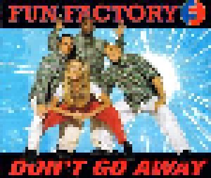 Fun Factory: Don't Go Away (Single-CD) - Bild 1
