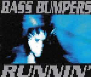 Bass Bumpers: Runnin' (Single-CD) - Bild 1